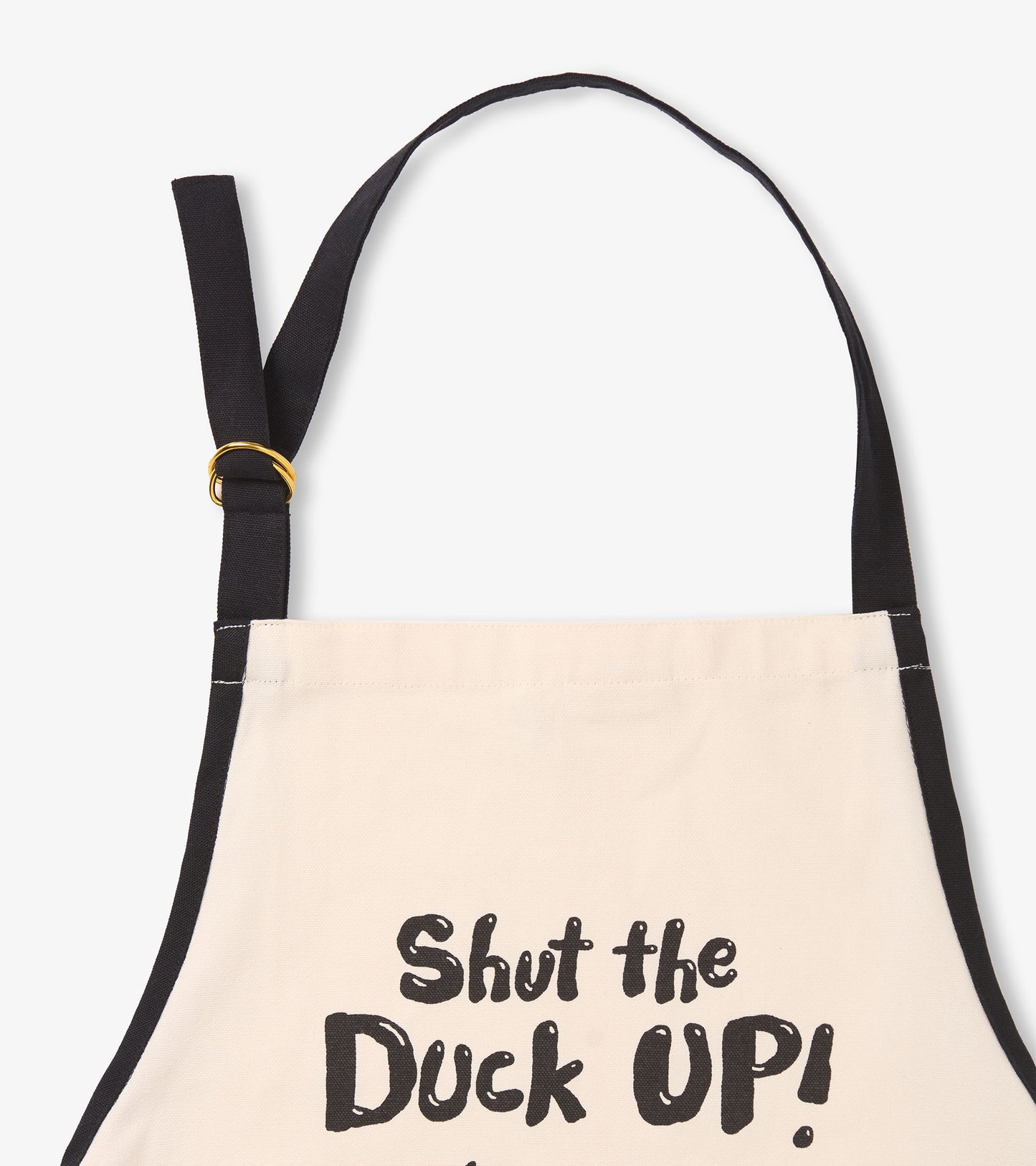 Shut the Duck Up Apron