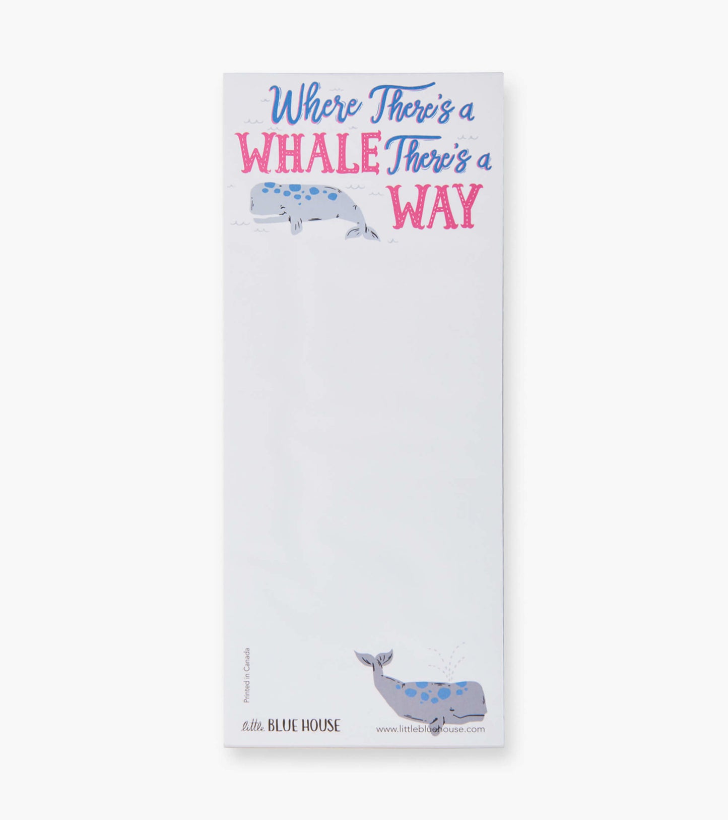 Magnetic notepad featuring a blue whale design with the text "Where There's a Whale There's a Way" in colorful lettering.