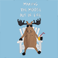 View Making The Moose Out of Life Apron - Brown moose illustration with antlers on a light blue background, with white text above reading "MY MOOSE IS LOOSE
