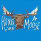 View Men's Hung Moose Men's Boxer Briefs - Brown moose head with blue antlers and white text reading 'Hung like a moose' on a blue background