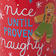 Nice Until Proven Ceramic Mug