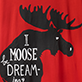 View I Moose Be Dreaming Women's Sleepshirt - Black moose silhouette with white text reading "I MOOSE DREAM" on a red background