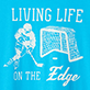 Men's Living Life On The Edge T-Shirt