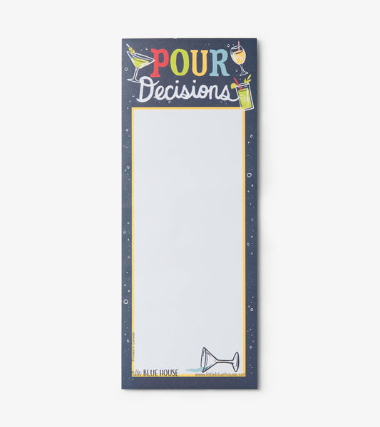 Pour Decisions Magnetic List